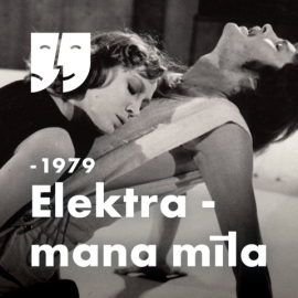 Elektra - mana mīla