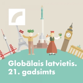 Globālais latvietis. 21. gadsimts