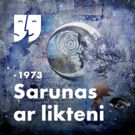 Sarunas ar likteni